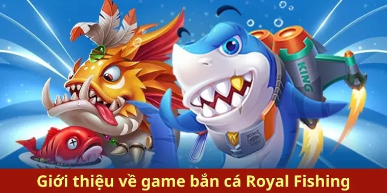 Hướng Dẫn Chơi Bắn Cá Royal Fishing Tại Loto188: Chi Tiết Từ A-Z 2 Hướng Dẫn Chơi Bắn Cá Royal Fishing Tại Loto188: Chi Tiết Từ A-Z